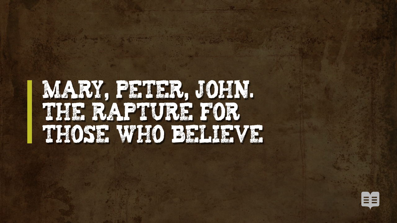 THE RAPTURE FOR THOSE WHO BELIEVE