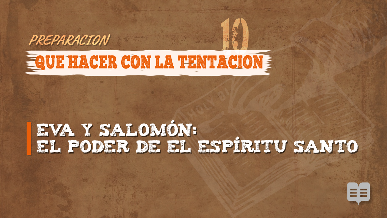 PREPARACION 010: QUE HACER CON LA TENTACIÓN