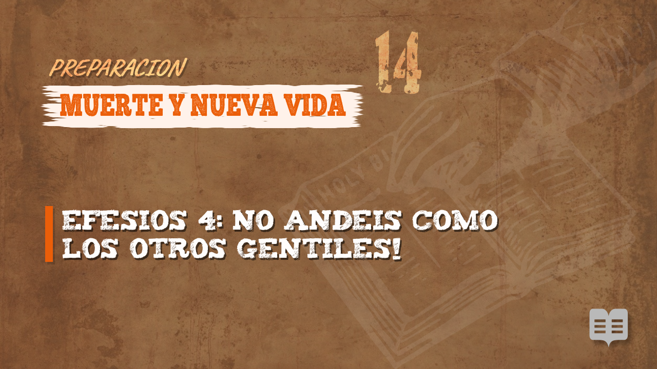 PREPARACION 014: MUERTE Y NUEVA VIDA