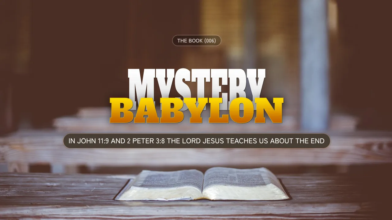 THE BOOK (006): MYSTERY BABYLON